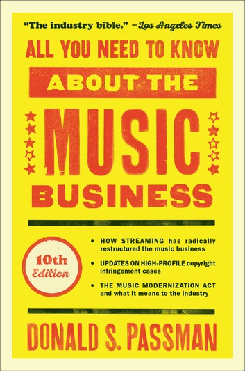 All You Need to Know About the Music Business, 10th Edition eBook